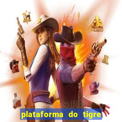 plataforma do tigre que paga no cadastro